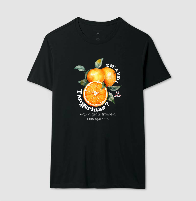E se a vida te der tangerinas?
