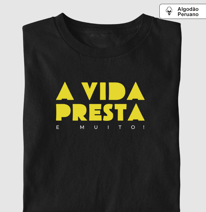 A Vida Presta!