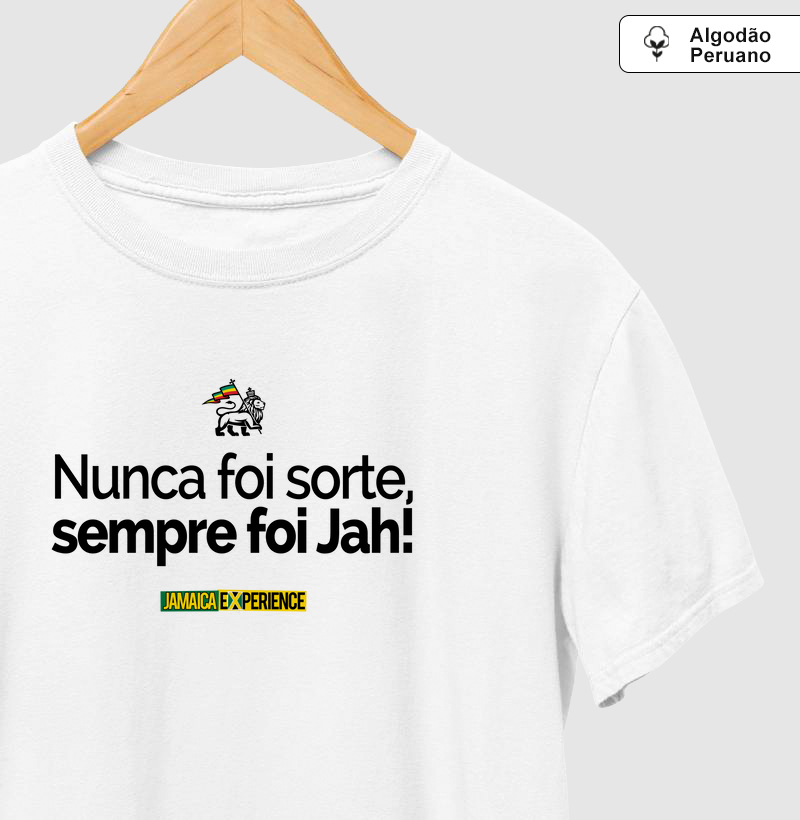 Sempre foi Jah!