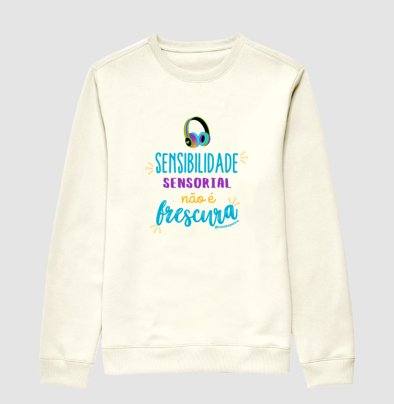Sensibilidade sensorial não é frescura