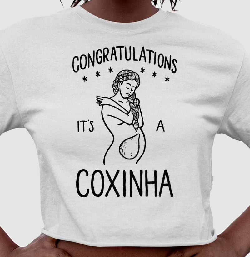 Congratulations It's a Coxinha - Cropped