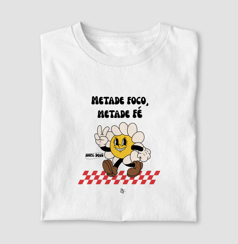 Metade foco, metade fé 100% DEUS