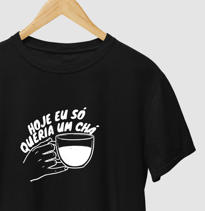 Hoje eu só queria um chá