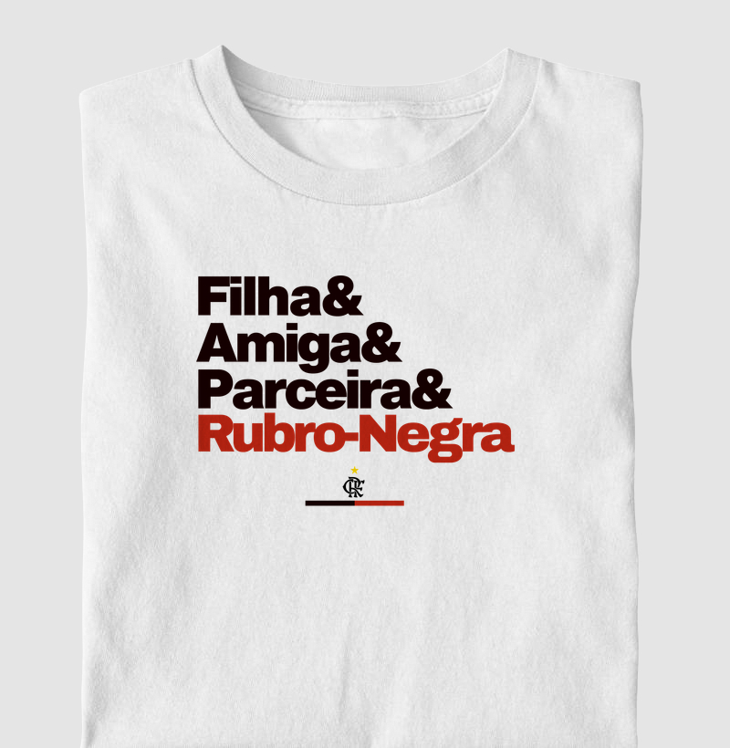 Filha, Amiga, Parceira e Rubro-Negra