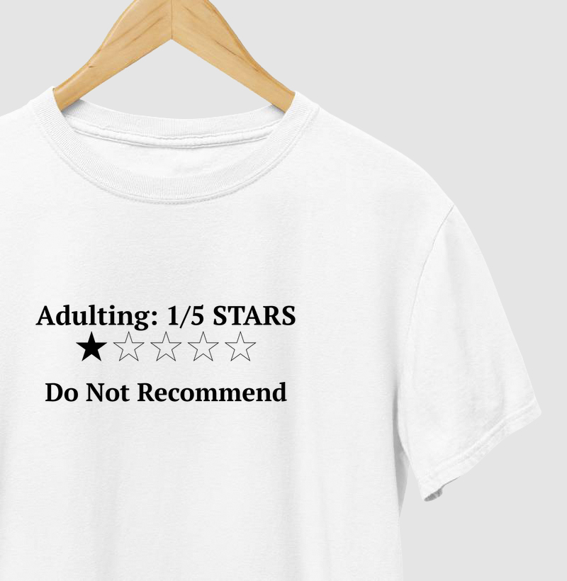 Adulting 0/5 Stars Humor Vida Adulta