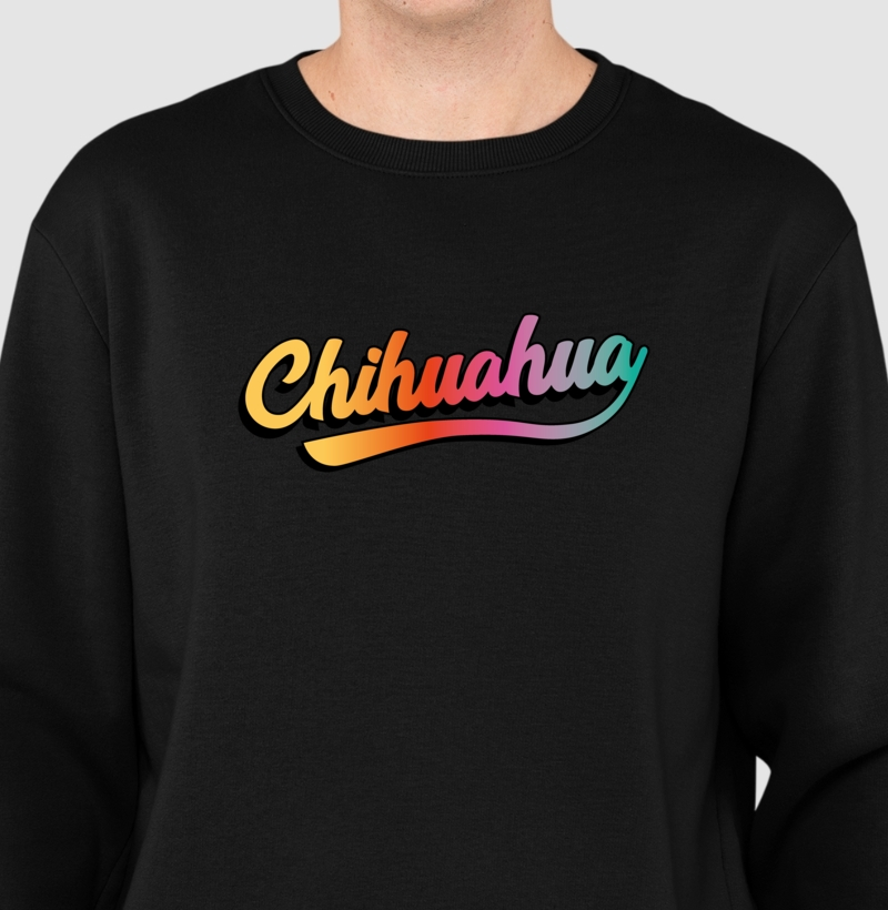 Suéter Moletom Chihuahua Escrito degrade