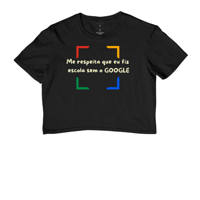 Me respeita que eu fiz escola sem google