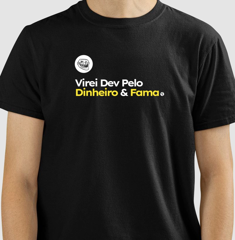 Virei Dev pelo Dinheiro e Fama