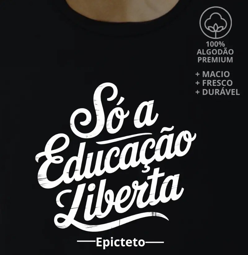 Só a educação liberta