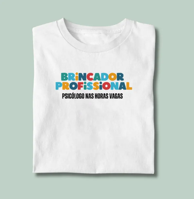 Camiseta | Brincador e Psicólogo