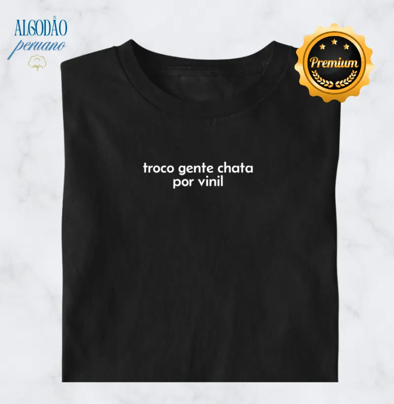 Troco gente chata por vinil