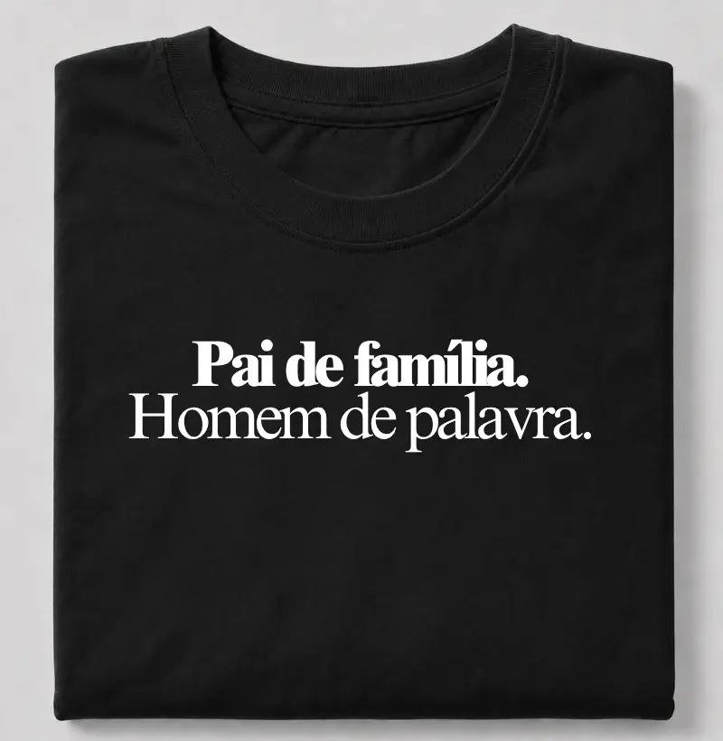 Pai de família - homem de palavra