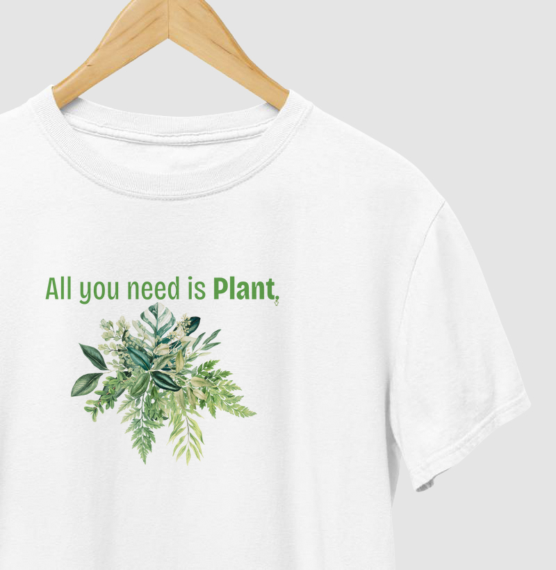 All you need is Plant