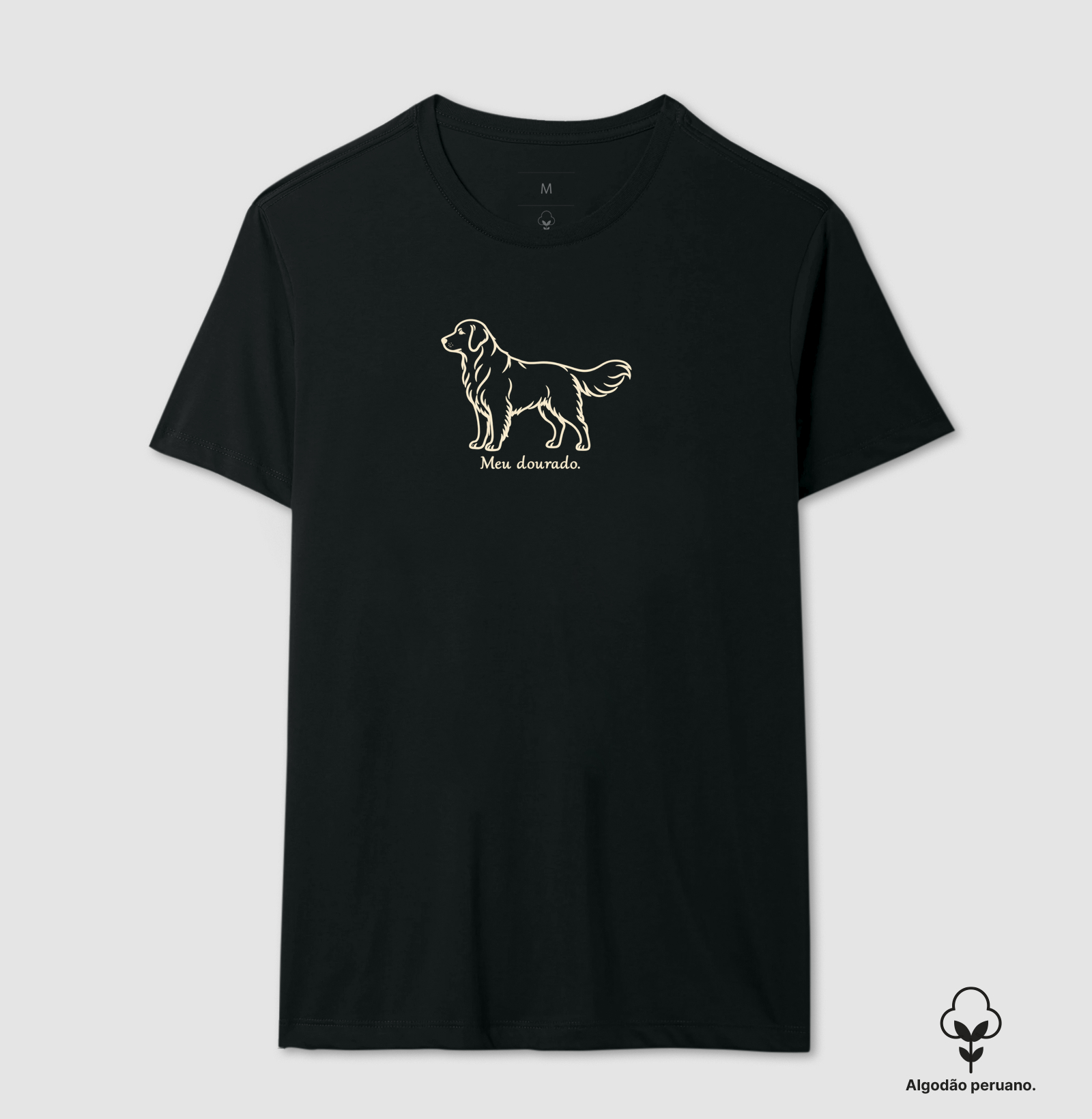 Meu dourado. - Camiseta Algodão Peruano