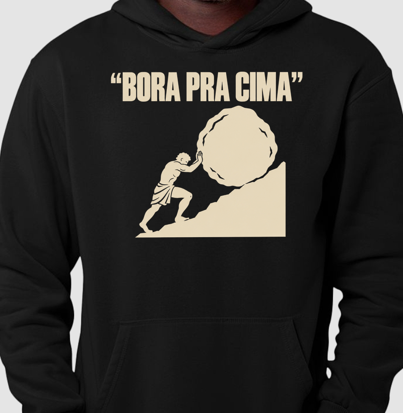 Sísifo — Bora Pra Cima - Hoodie Moletom