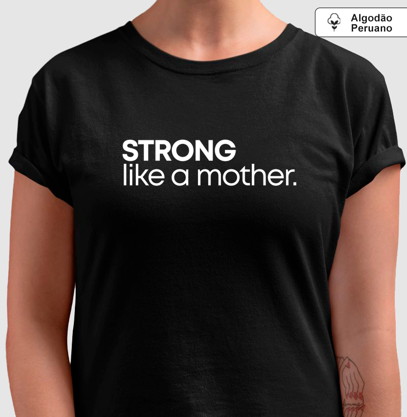 STRONG LIKE A MOTHER