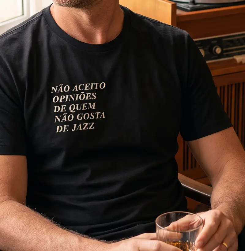 Não aceito opiniões de quem não gosta de Jazz