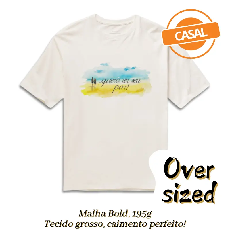 Por onde for... QUERO SER SEU PAR! (casal)