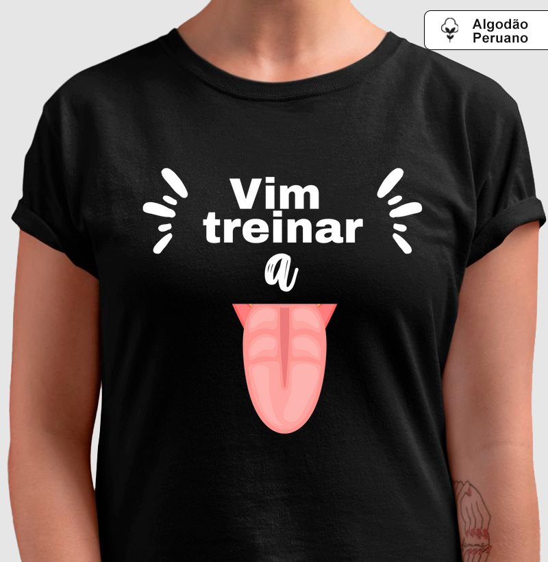 Vim treinar a língua