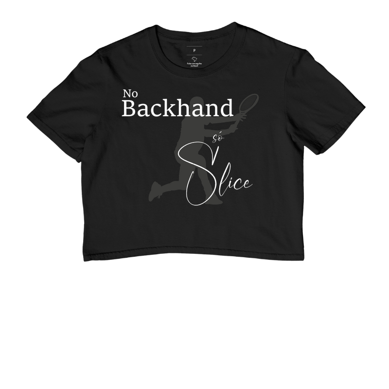 No Backhand só Slice