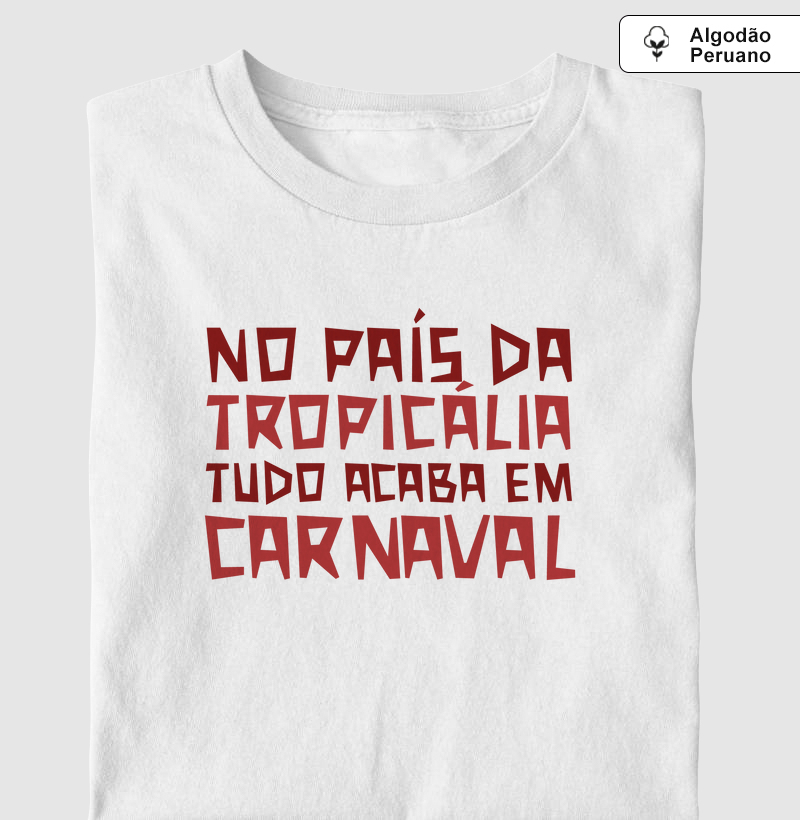 Algodão Peruano - No país da tropicália tudo acaba em Carnaval