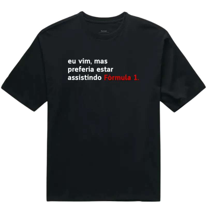 Preferia estar assistindo Fórmula 1