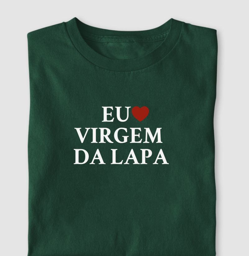 Eu Amo | Virgem da Lapa