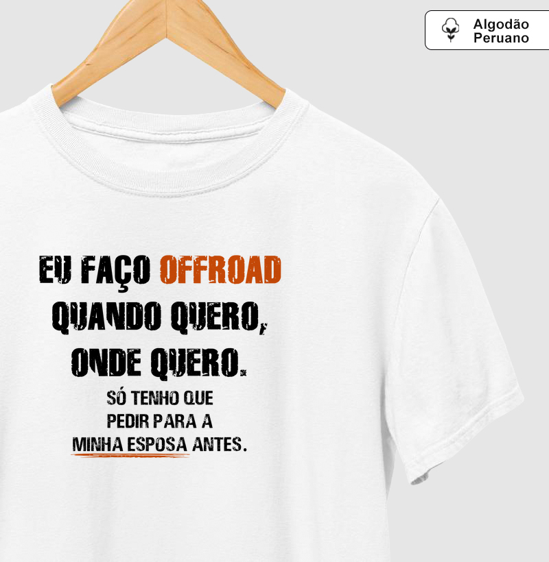 Eu faço Offroad quando quero...