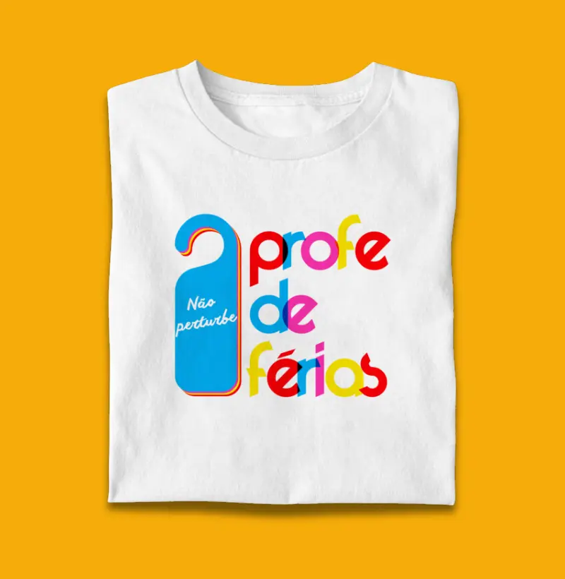 Não perturbe: Profe de férias