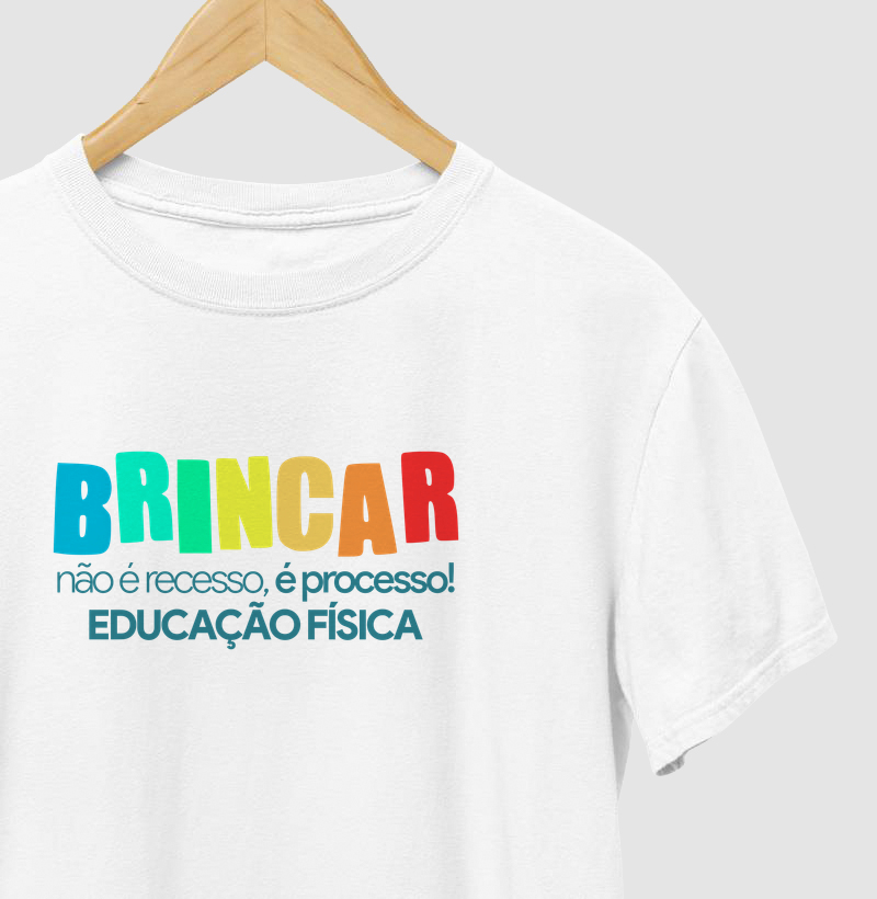 Brincar não é recesso, é processo! - Educação Física