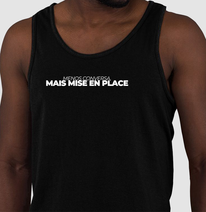 Menos conversa, mais mise en place.
