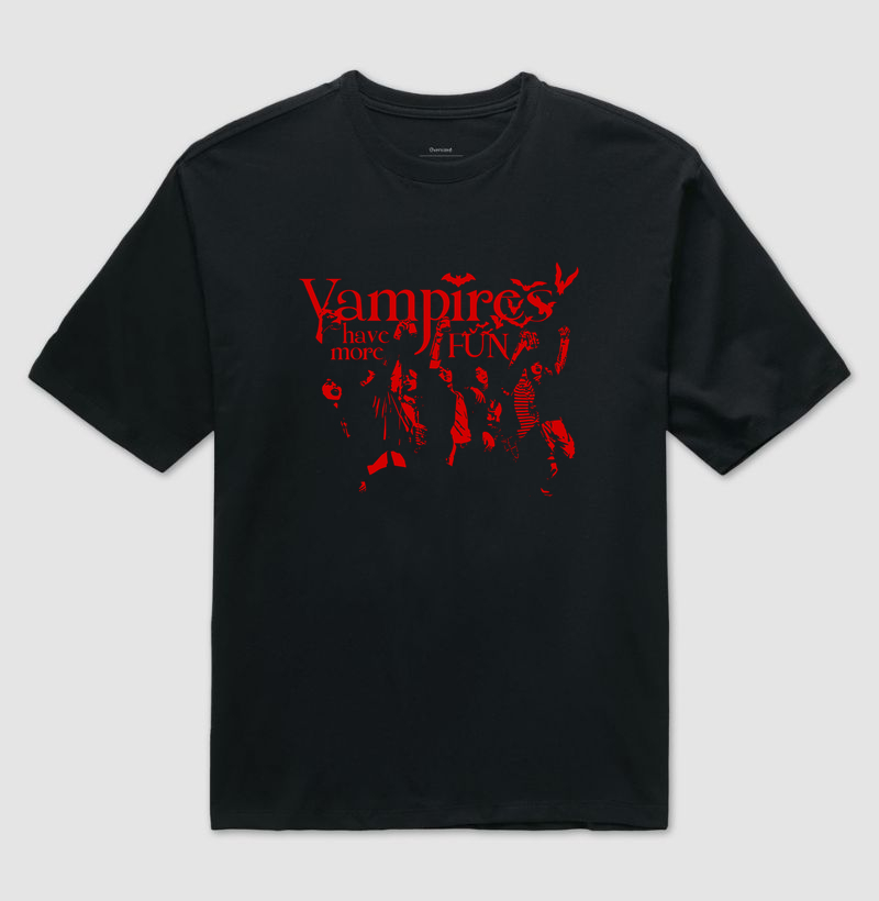 Vampires Have More Fun - Oversized Preta