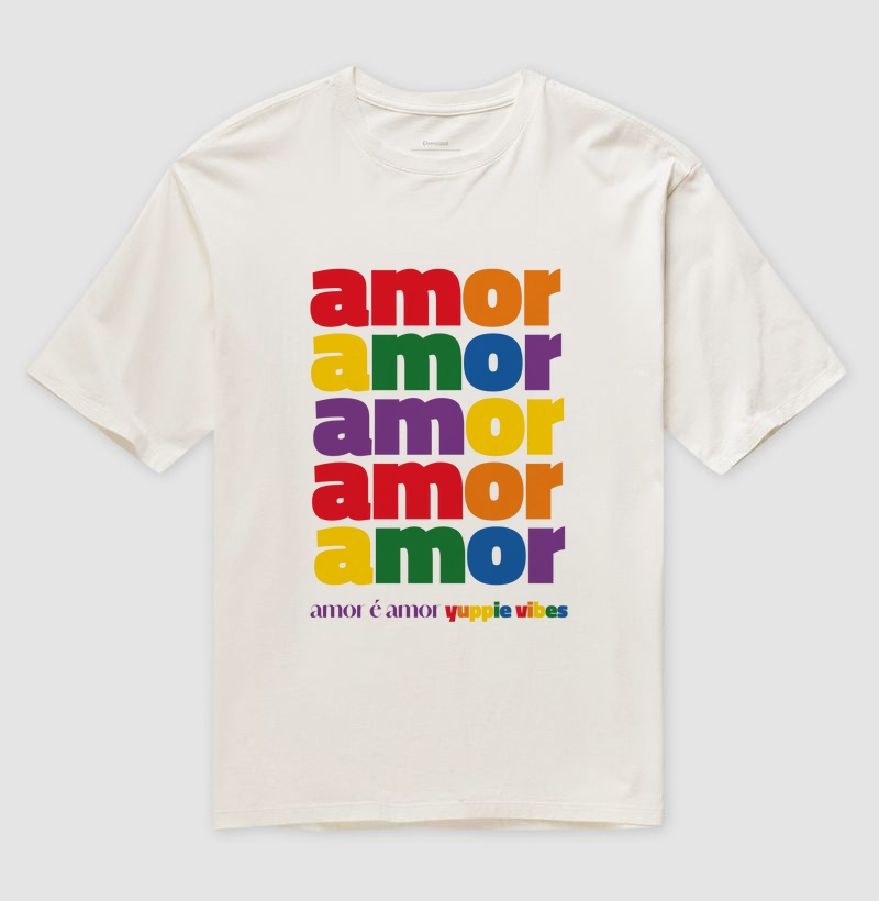 Camiseta Oversized - Amor é Amor