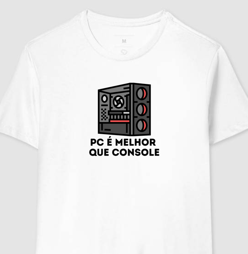 Camiseta PC é melhor que Console!