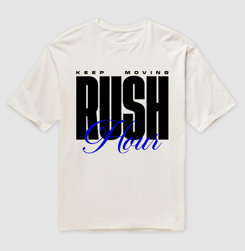 Camiseta Oversized - RUSH HOUR