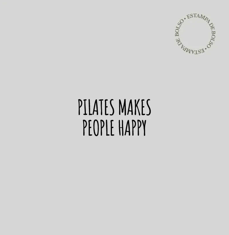 Pilates makes people happy.