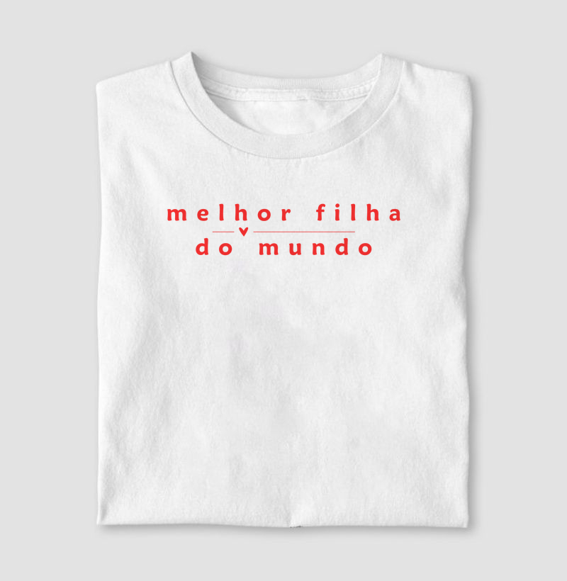 Melhor filha do mundo