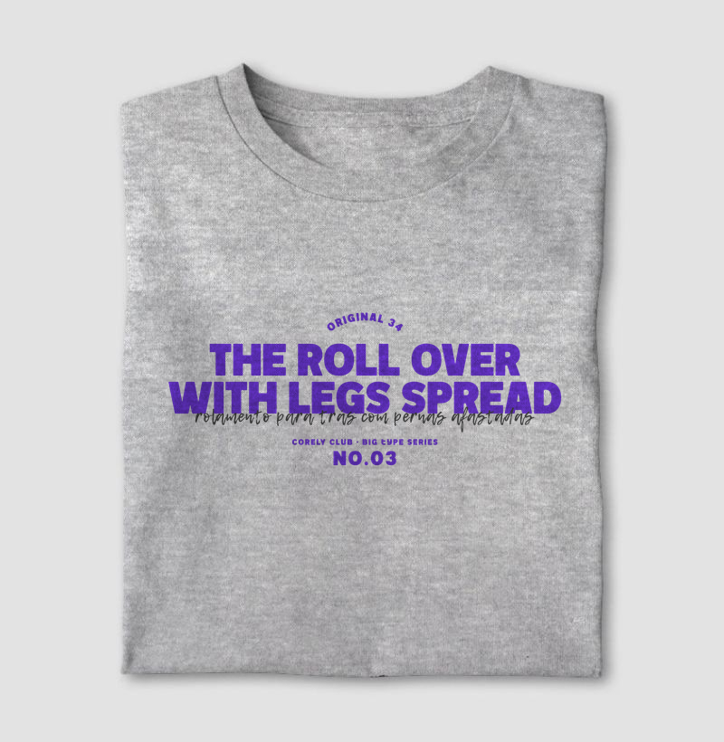 ORIGINAL 34 — THE ROLL OVER WITH LEGS SPREAD (No.03)