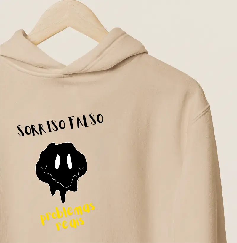 Hoodie Moletom Sorriso falso, problemas reais 