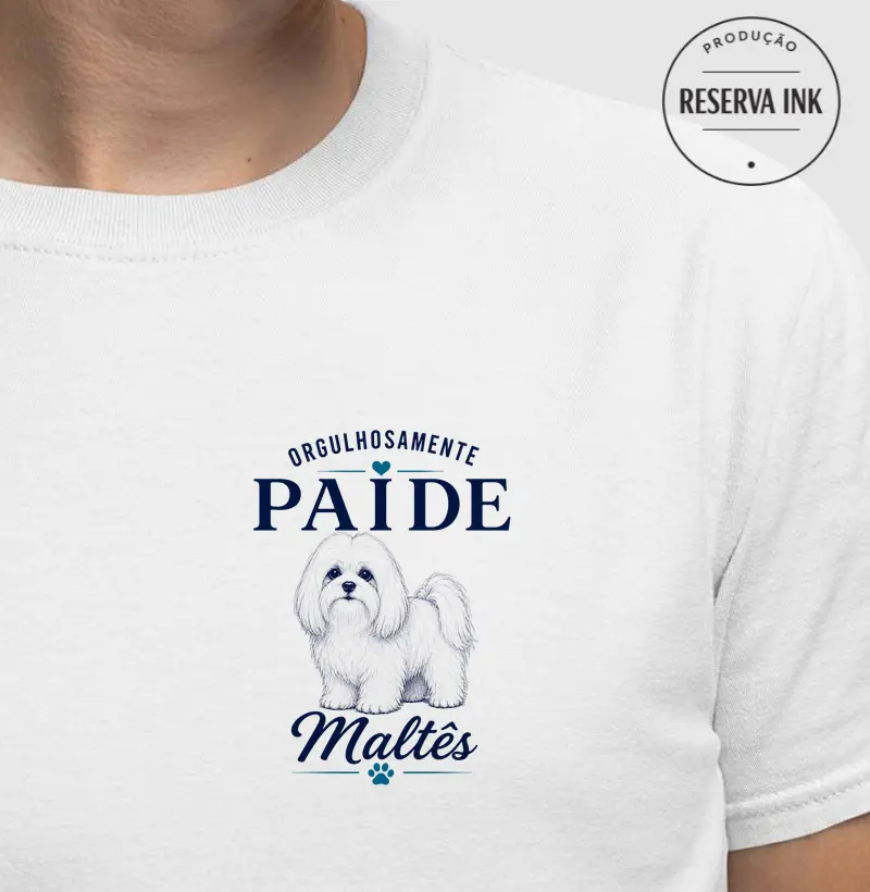 Orgulhosamente Pai de Maltês