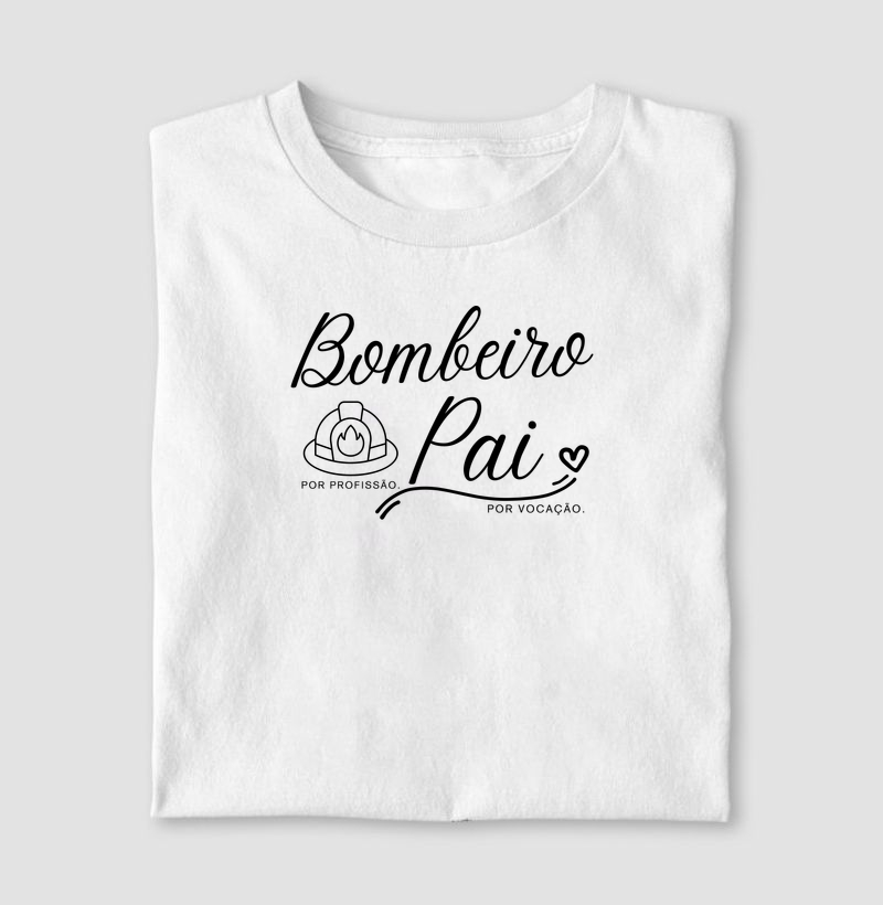 Bombeiro por profissão, pai por vocação