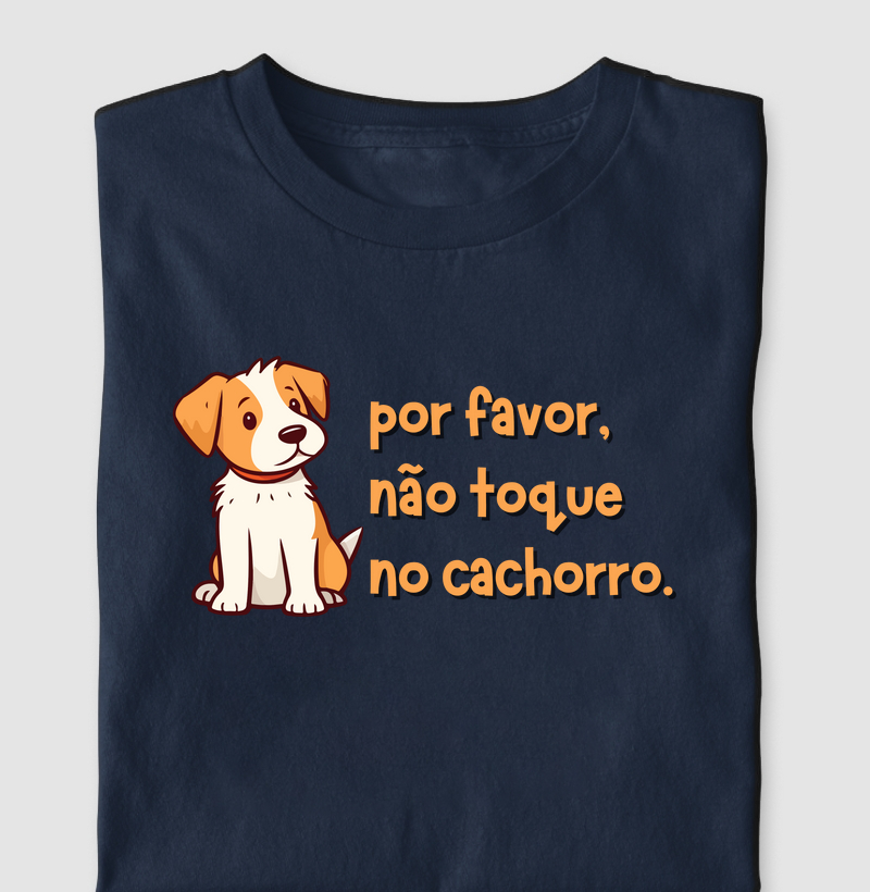 Não toque no Cachorro