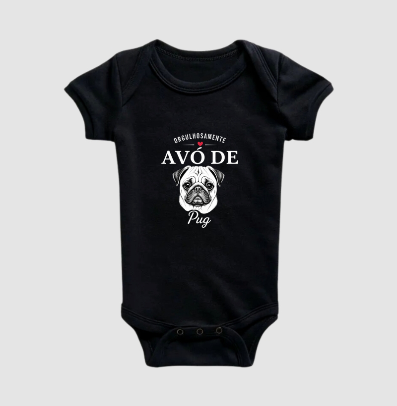 Orgulhosamente Avó de Pug - Body Infantil