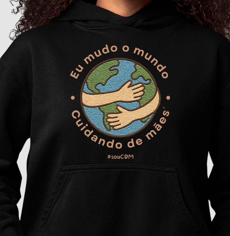 Eu mudo o mundo cuidando de mamães