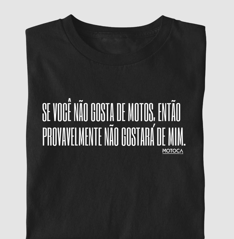 Se Você Não Gosta de Motos