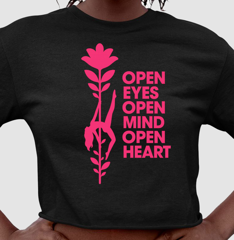 OPEN EYES, MIND AND HEART