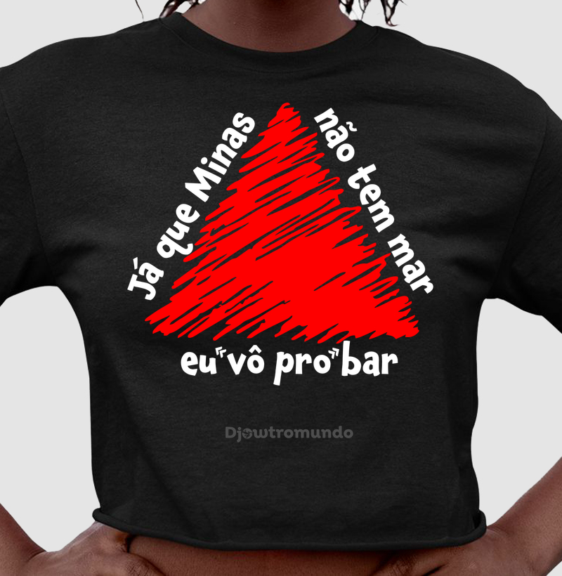 DJOWTROMUNDO® — MINAS NÃO TEM MAR