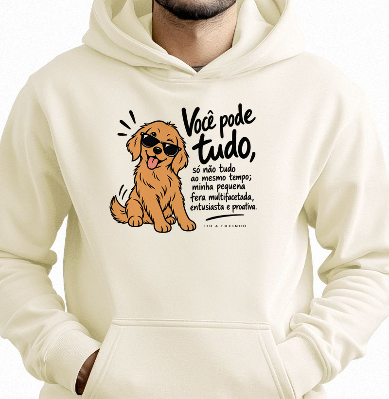 Você Pode Tudo, Fera Multifacetada - Hoodie Moletom