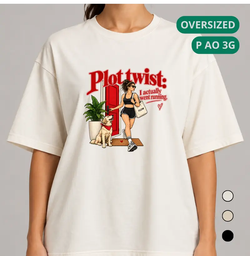 Camiseta Oversized Corrida - Plot Twist: I Actually Went Running