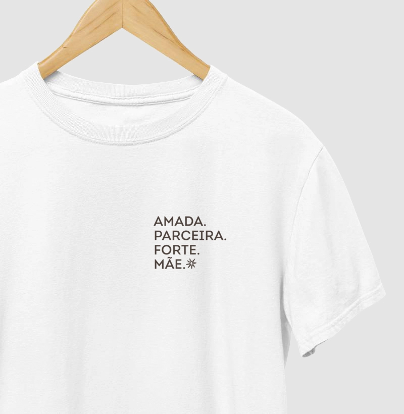 Amada, parceira, forte: Mãe